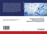 Complex-Valued Neural Networks: Learning Algorithms And Applications Md Faijul A