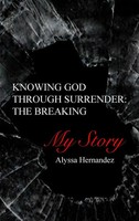 Alyssa Hernandez | Knowing God Through Surrender | Buch | Englisch (2026)