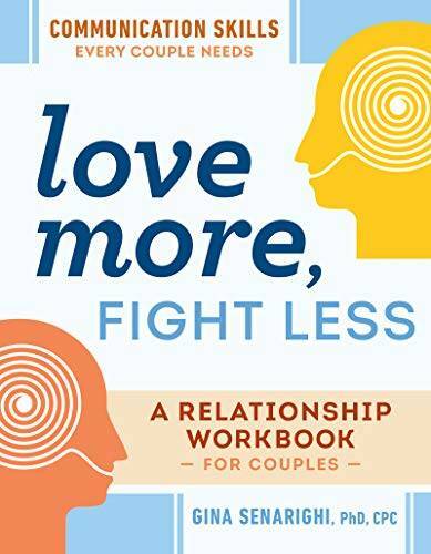 Love More, Fight Less: Communication Skills Every Couple Needs: A Relatio - GOOD