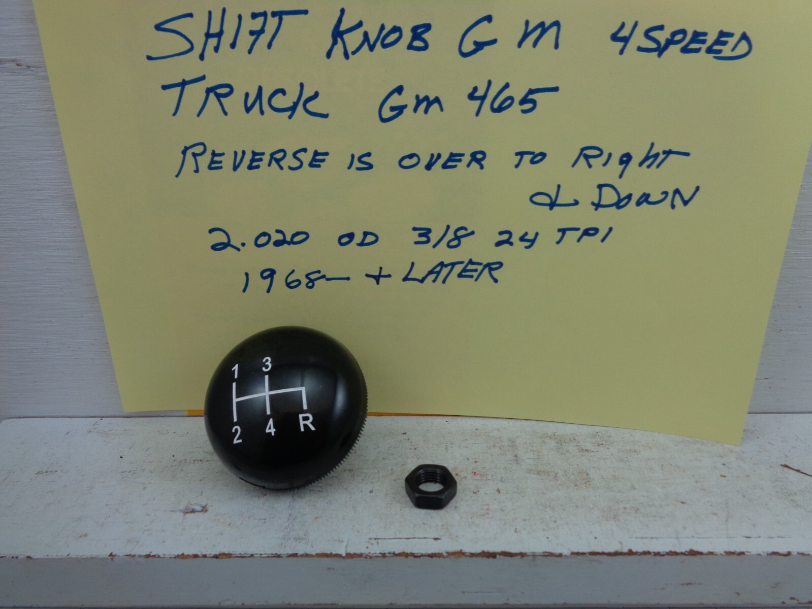 SHIFT KNOB SM465 GM & GMC TRUCK 4 SPEED 2.020 OD JEEP 3/8" 24TH WITH NUT eBay
