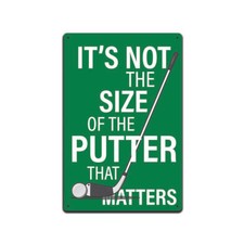 Tin Signs Man Cave Golf Home D cor - Metal Sign 12 x 8 in. It's Not the Size of