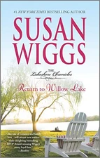 Return to Willow Lake (The Lakeshore Chronicles) By Wiggs, Susan - VERY GOOD