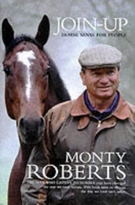 Join-Up: Horse Sense for People, Roberts, Monty, Used; Good Book