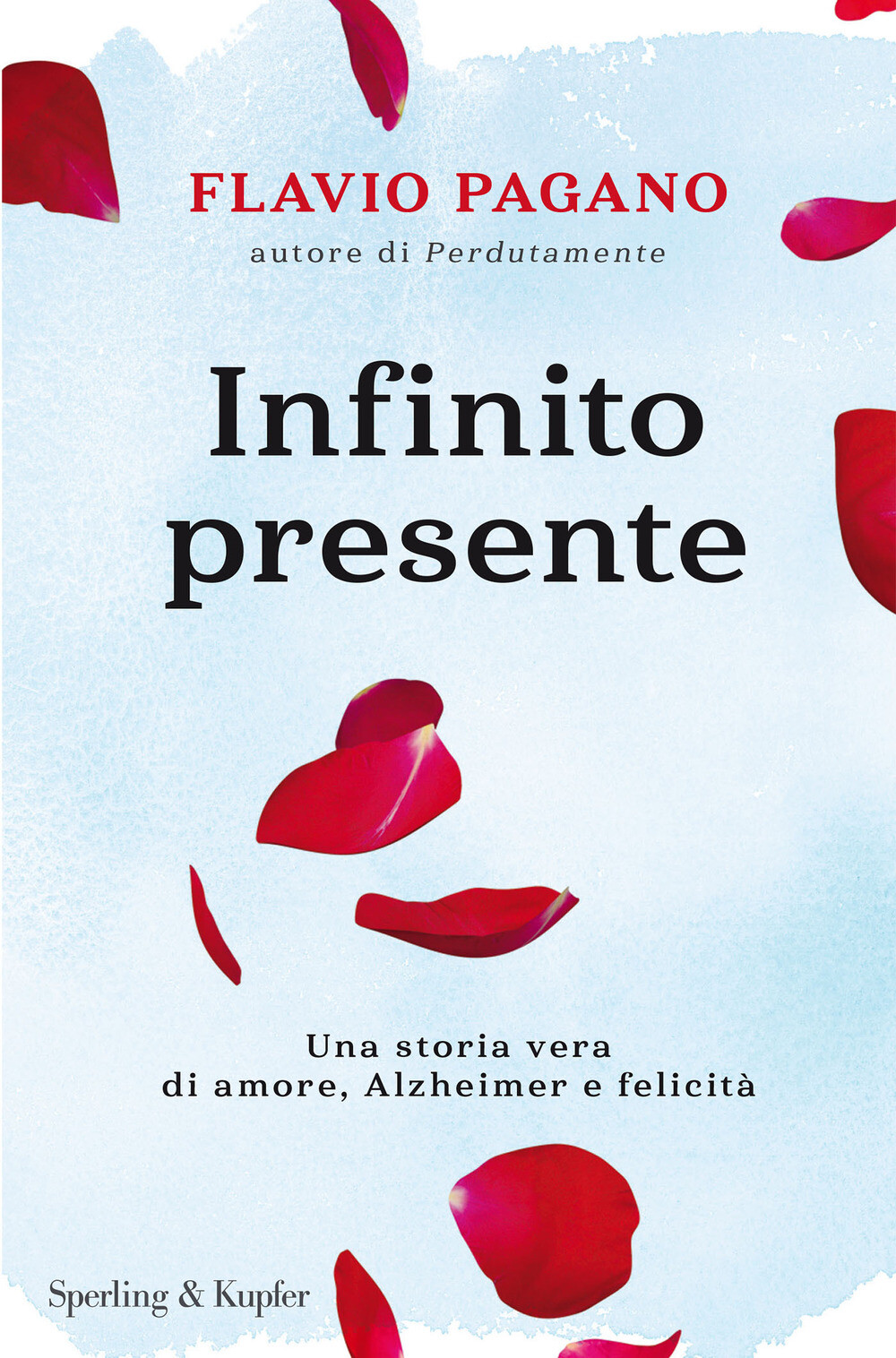 Libri Flavio Pagano - Infinito Presente