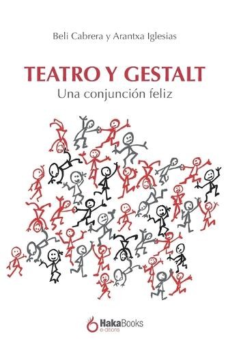 Arantxa Iglesias Beli Cabrera Teatro y gestalt (Tascabile)