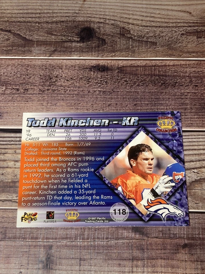 DENVER BRONCOS 1997 PACIFIC TODD KINCHEN #118 - Image 2 of 2