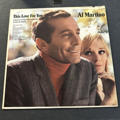 Al Martino    This Love For You Vinyl, LP 1967 Capitol Records    ST-2654