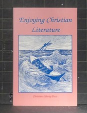 Enjoying Christian Litertaure   by Michael J....