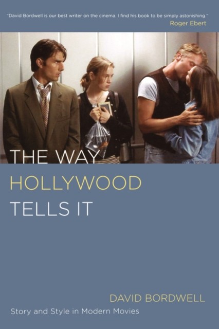 The Way Hollywood Tells It by David Bordwell PAPERBACK 9780520246225