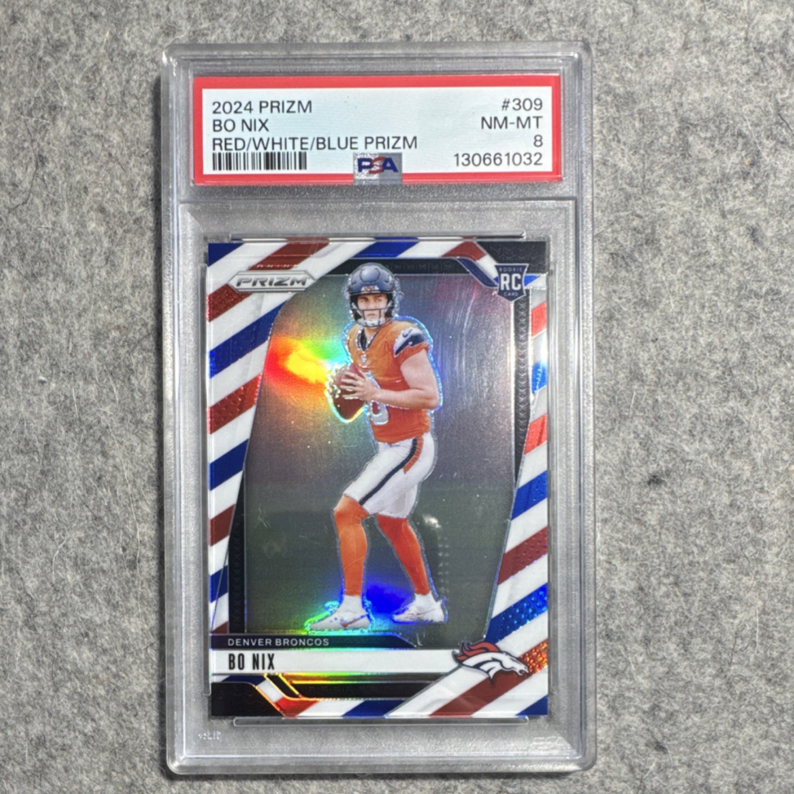 Panini 2024 Prizm Bo Nix #309 Red White & Blue Prizm PSA 8 Denver Broncos Rookie