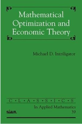 Mathematical Optimization and Economic Theory (Classics in Buch Cambridge