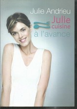 Julie cuisine à l'avance. Julie ANDRIEU. France Loisirs SF24