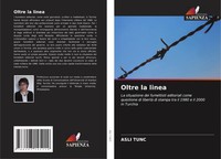 Asli Tunc | Oltre La Linea | Taschenbuch | Italienisch (2021)