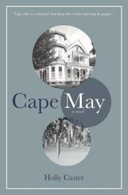 Cape May - Paperback By Caster, Holly - GOOD