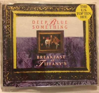 Deep Blue Something. Breakfast At Tiffany s. 3 Track CD Single. 1996. Interscope