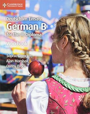Deutsch im Einsatz Workbook: German B for the I, Duncker, Marshall, Brock..