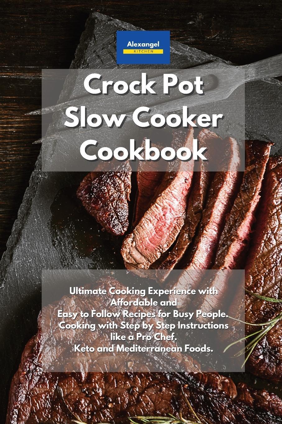Crockpot Slow Cooker Cookbook Alexangel Kitchen Taschenbuch Paperback