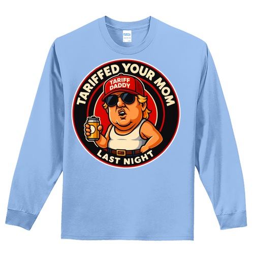 NEW Art Society TARIFF DADDY LIGHT BLUE LS Tee Shirt SMALL-4XLARGE MADE ...