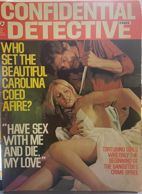 Confidential Detective Cases 1972 magazine Vol 24 #6 PULP Risque Exploitation