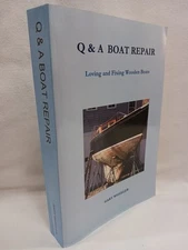 SIGNED Gary Wheeler Q&A Boat Repair Loving Fixing Wooden Boats TPB Mastmate Com 