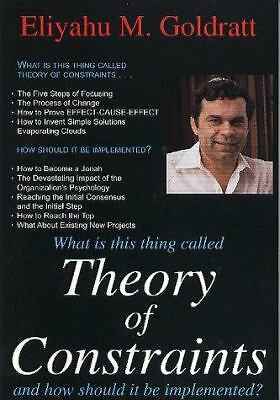 What is This Thing Called Theory of Constraints and How Should It Be...