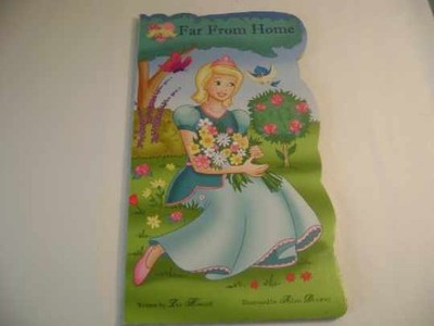 Far From Home (Pretty Princess) - Board book, by Lee Howard - Very Good