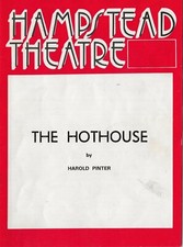 HAMPSTEAD THEATRE programme. The Hothouse by Harold Pinter. 1st Production, 1980