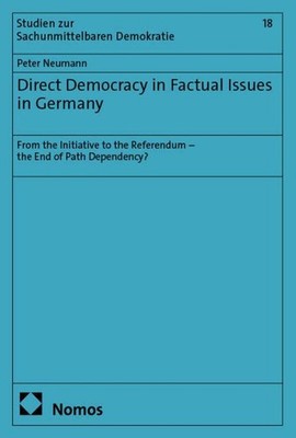 Direct Democracy in Factual Issues in Germany Peter Neumann