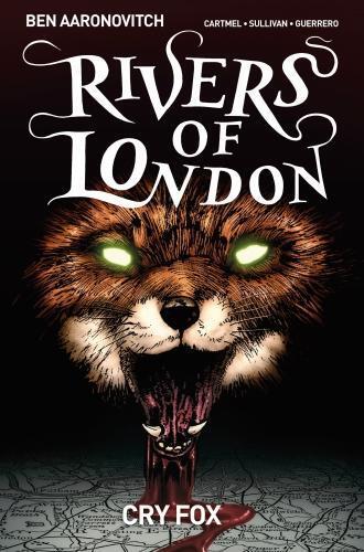 Andrew Cartmel Rivers Of London Volume 5: Cry Fox (taschenbuch) Rivers