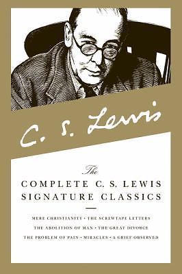 The Complete C. S. Lewis Signature Classics by C. S. Lewis
