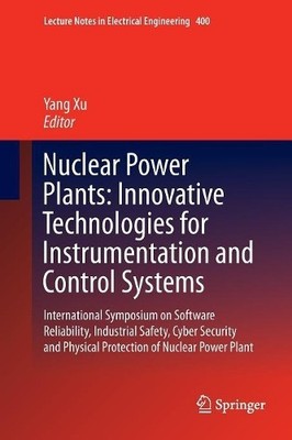 Nuclear Power Plants: Innovative Technologies for Instrumenta... - 9789811098543