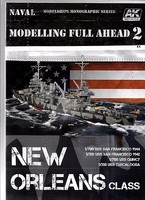 Ak Interactive Modelling Full Ahead Special, Focus On Uss Orleans Class St Ak Interactive Modelling Full Ahead Special, Focus On Uss Orleans Class St