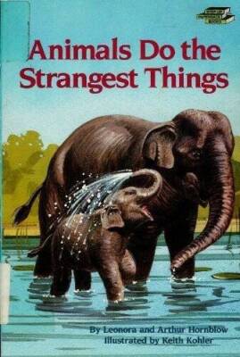Animals Do the Strangest Things (Step-Up Books) - Paperback - VERY GOOD