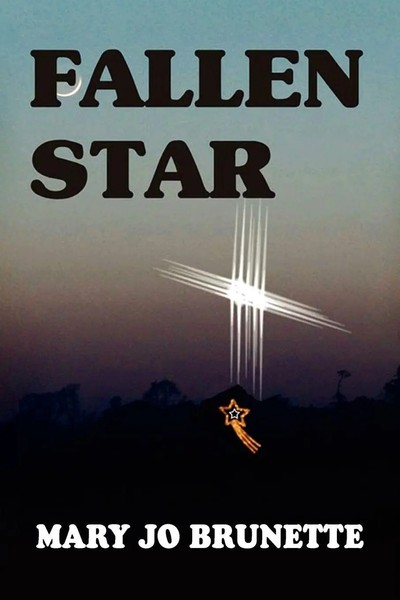 Mary Jo Brunette | Fallen Star | Taschenbuch | Englisch (2009) | Xlibris-image