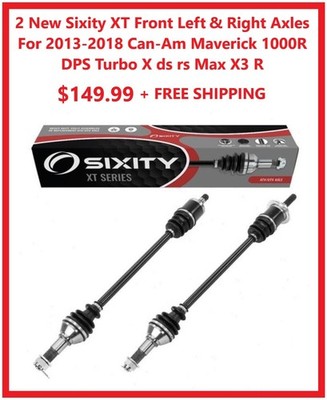 2 NEW Sixity XT Rear Left & Right Axles for Can-Am Maverick 1000R DPS X mr rs db