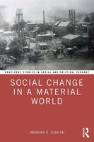 Social Change In A Material World | Theodore R. Schatzki | Taschenbuch | 2019