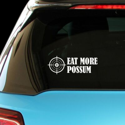 EAT MORE POSSUM Hunting Car Laptop Wall Sticker Decal