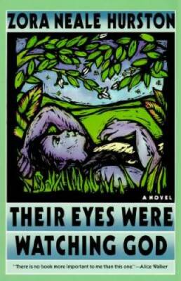 Their Eyes Were Watching God: A Novel - Paperback By Hurston, Zora Neale - GOOD