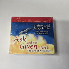 Ask and It Is Given: the Law by Jerry Hicks and Esther Hicks (2005