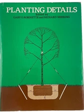 PLANTING DETAILS ed. G. Robinette & R. Nehring 1983 Illustrated Hardcover trees