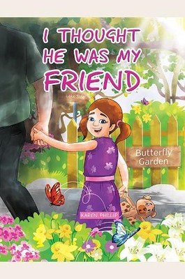 Karen Phillip I Thought He Was My Friend (Taschenbuch) (US IMPORT)