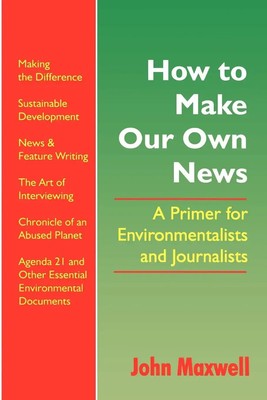 John C. Maxwell | How to Make Our Own News | Taschenbuch | Englisch (2012)