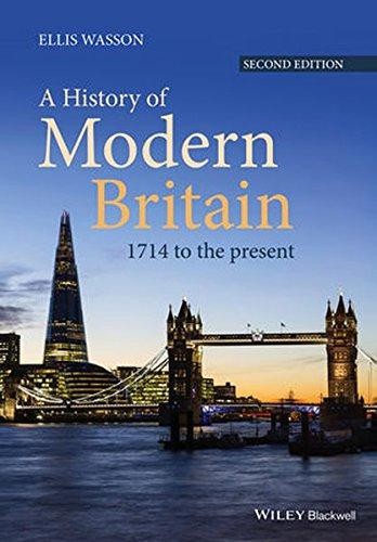 A History of Modern Britain: 1714 to the Present, 2nd Edition - Wasson, Ellis