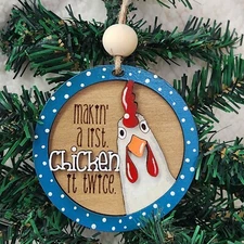 CHICKEN FUNNY CHRISTMAS ORNAMENT HANDMADE WOOD ORNAMENT