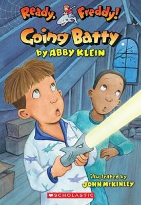 Going Batty (Ready, Freddy!) - Mass Market Paperback By Abby Klein - ACCEPTABLE