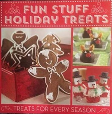 Fun Stuff Holiday Treats - Treats For Every Season [124 pages of holiday  - GOOD