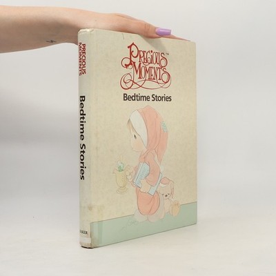 Precious Moments Bedtime Stories  |  Samuel J. Butcher