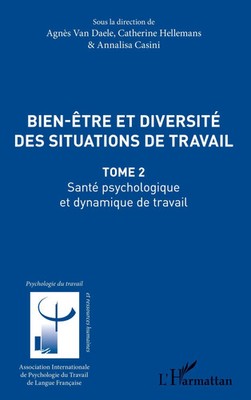 Bien être et diversité des situations de travail Catherine Hellemans (u. a.)