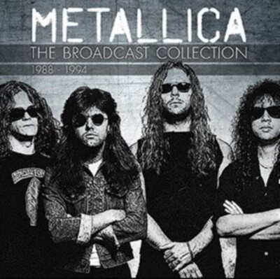 Metallica – The Broadcast Collection 1988 - 1994 4 CD Set