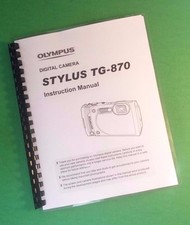 Owners Manual for Olympus TG-870 Camera 125 Pages W/Clear Covers 